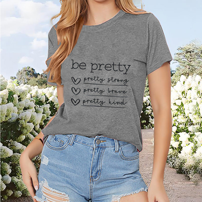 Women's Round Neck Short Sleeve 'Be Pretty' Letter Print Casual Summer Top