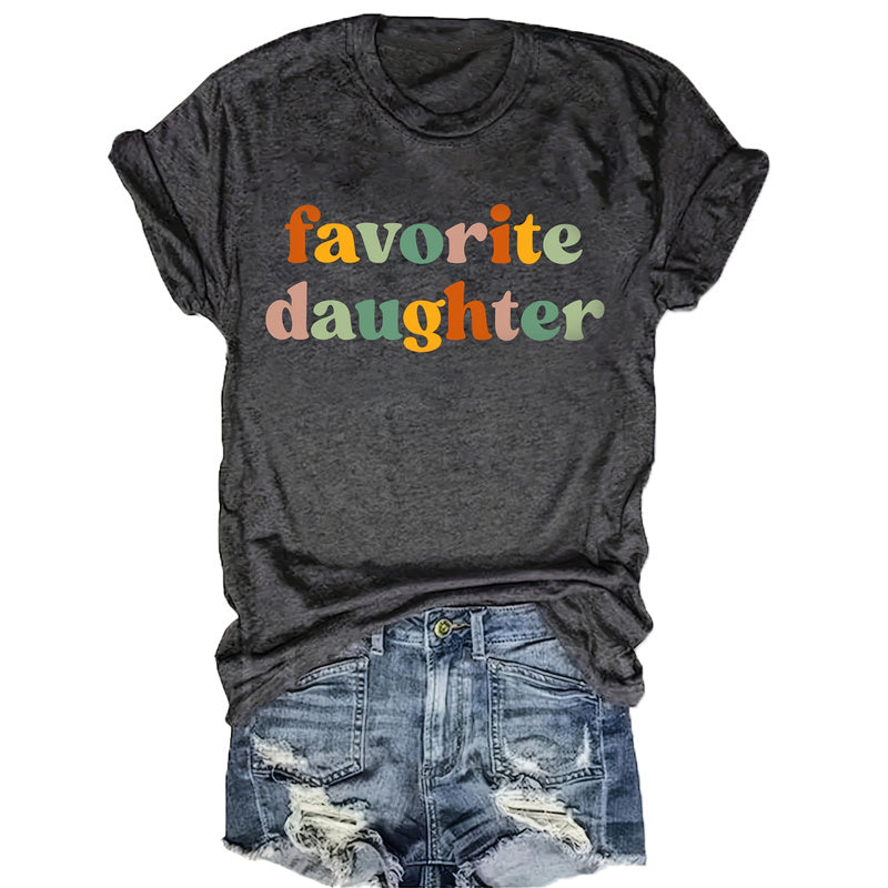 Women's Round Neck Tee - Colorful Letter 'Favorite Daughter' Print Casual Summer T-Shirt