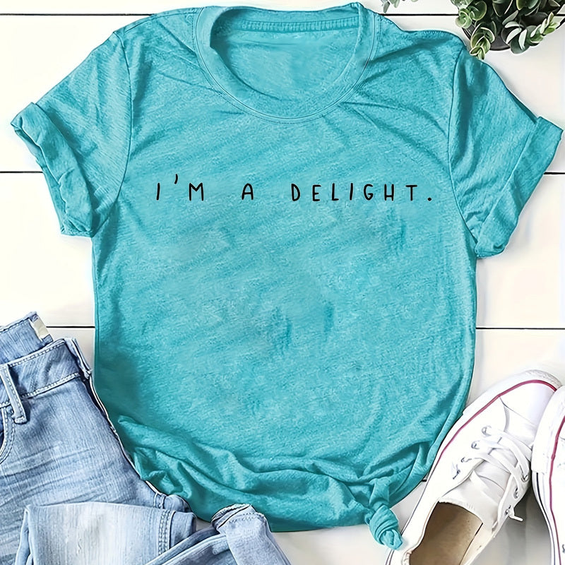 Women's 'I'M A DELIGHT' Print Short Sleeve T-Shirt - Casual Crew Neck Tee, Soft Top For Spring & Summer